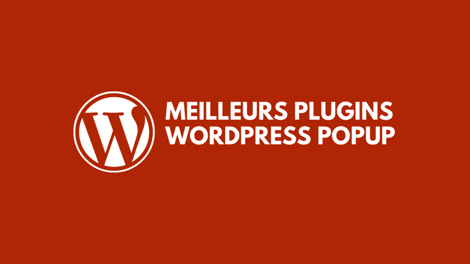 10 meilleurs plugins Popup WordPress pour votre site web en 2023